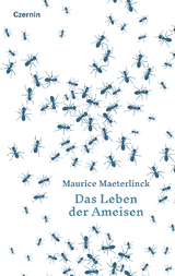 Das Leben der Ameisen - Maurice Maeterlinck