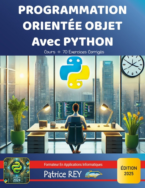 Programmation Orientée Objet Avec Python - Patrice Rey