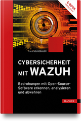 Cybersicherheit mit Wazuh - Frank Neugebauer