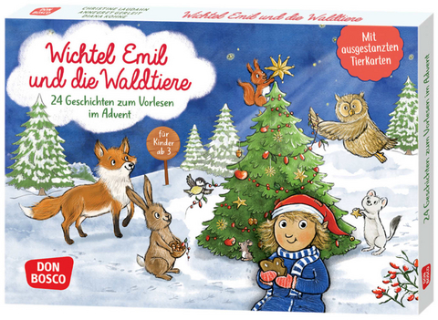Wichtel Emil und die Waldtiere. 24 Geschichten zum Vorlesen im Advent. F&uuml;r Kinder von 3 bis 6 - Annegret Gerleit