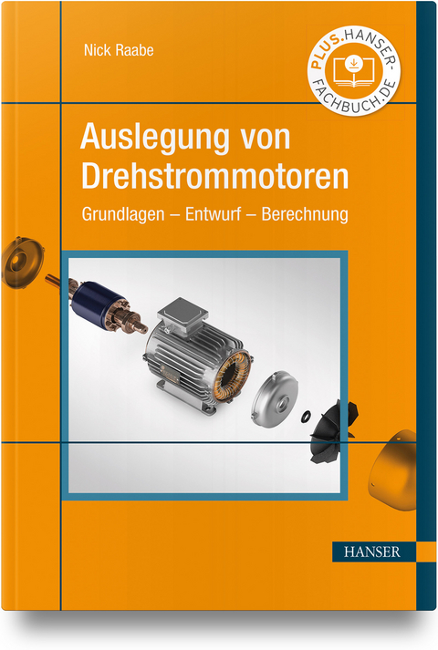 Auslegung von Drehstrommotoren - Nick Raabe