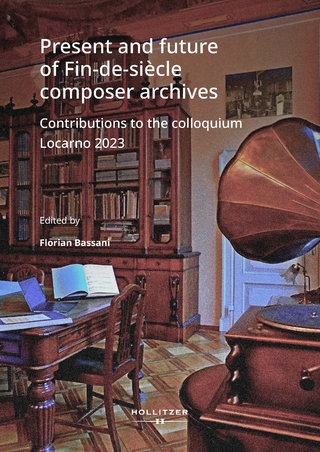 Present and future of Fin-de-siècle composer archives