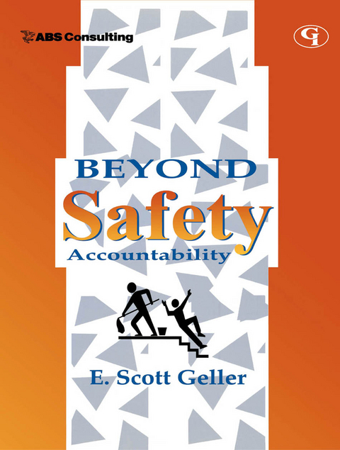 Beyond Safety Accountability -  E.  Scott Geller