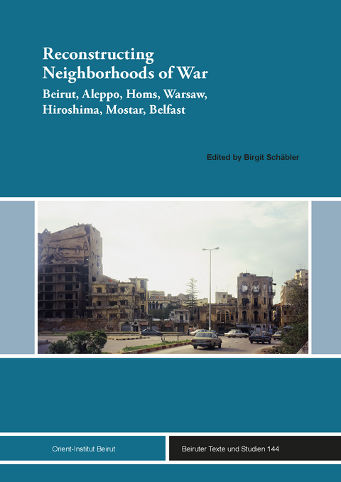Reconstructing Neighborhoods of War - 