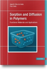 Sorption and Diffusion in Polymers - Agustin R&iacute;os de Anda, Paul Sotta