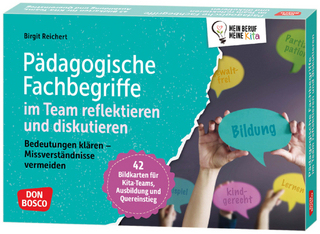 Pädagogische Fachbegriffe im Team reflektieren und diskutieren