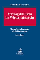 Vertragsklauseln im Wirtschaftsrecht - Christoph Schmitt, Sebastian Herrmann