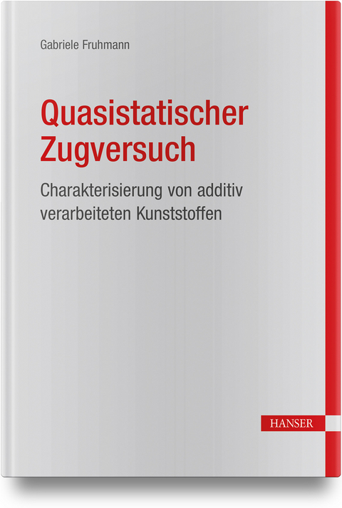 Quasistatischer Zugversuch - Gabriele Fruhmann