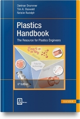 Plastics Handbook - Drummer, Dietmar; Osswald, Tim A.; Rudolph, Natalie
