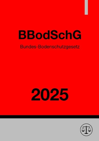 Bundes-Bodenschutzgesetz - BBodSchG 2025