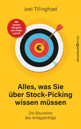 Alles, was Sie &uuml;ber Stock-Picking wissen m&uuml;ssen - Joel Tillinghast