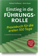 Einstieg in die F&uuml;hrungsrolle - Helmut Hofbauer, Alois Kauer