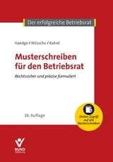 Musterschreiben für den Betriebsrat - Nitzsche, Thomas; Kahnt, Claudio; Haedge, Thomas