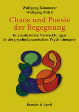 Chaos und Poesie der Begegnung - Wolfgang K&auml;mmerer, Wolfgang Milch