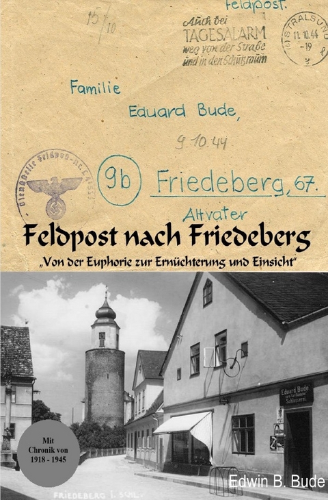 Feldpost nach Friedeberg - Edwin Bude