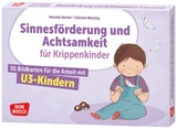 Sinnesf&ouml;rderung und Achtsamkeit f&uuml;r Krippenkinder - Henrike Becher