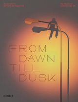 From Dawn Till Dusk - Der Schatten in der Kunst der Gegenwart - 