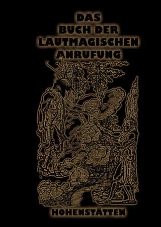 Das Buch der lautmagischen Anrufung