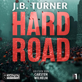 Hard Road &ndash; Ein Jon Reznick-Thriller von J.B. Turner - J.B. Turner
