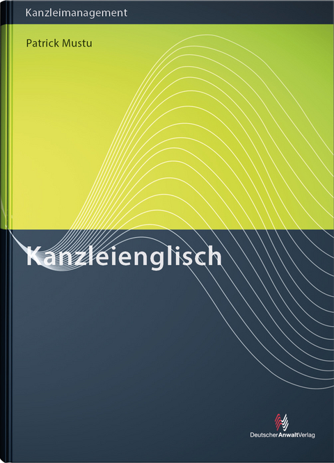 Kanzleienglisch - Patrick Mustu