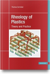Rheology of Plastics - Thomas Schr&ouml;der