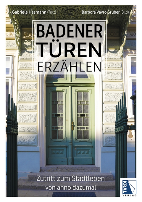 Badener T&uuml;ren erz&auml;hlen - Gruberova Barbora, Gabriele Hasmann