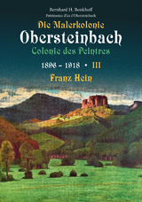 Die Malerkolonie Obersteinbach - Colonie des Peintres - Bernhard Bonkhoff