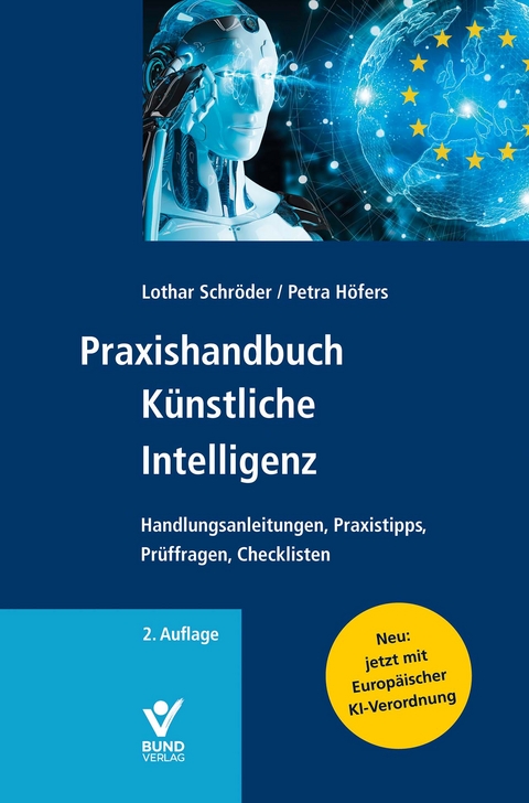 Praxishandbuch K&uuml;nstliche Intelligenz - Lothar Schr&ouml;der, Petra H&ouml;fers