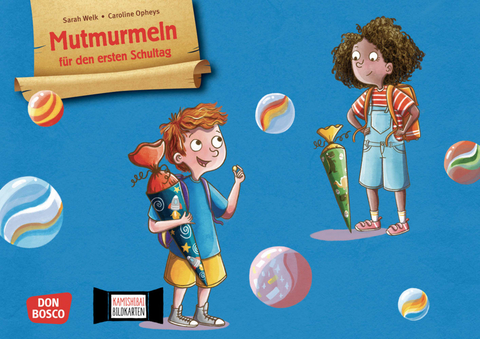 Mutmurmeln f&uuml;r den ersten Schultag. Kamishibai Bildkartenset - Sarah Welk