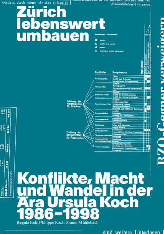 Zürich lebenswert umbauen
