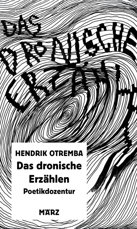 Das dronische Erz&auml;hlen - Hendrik Otremba