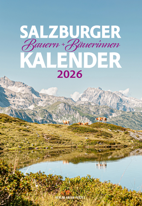 Salzburger Bauern- und B&auml;uerinnenkalender 2026 - Beatrix Binder
