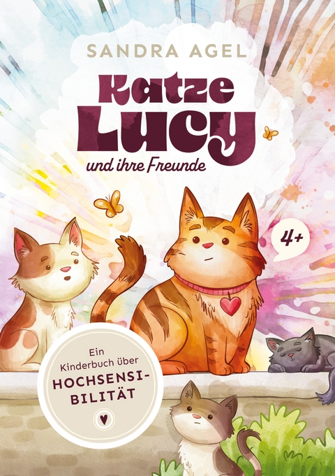 Katze Lucy und ihre Freunde - Sandra Agel