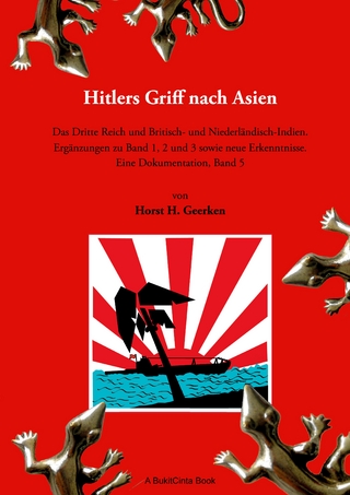 Hitlers Griff nach Asien 5