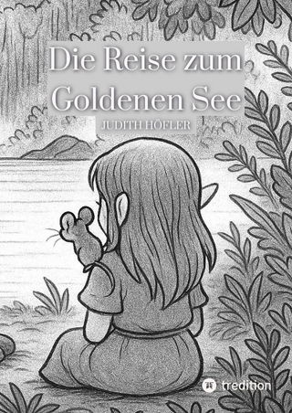 Die Reise zum Goldenen See