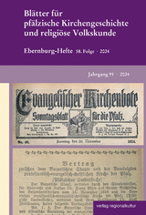 Bl&auml;tter f&uuml;r pf&auml;lzische Kirchengeschichte und religi&ouml;se Volkskunde 2024 - 
