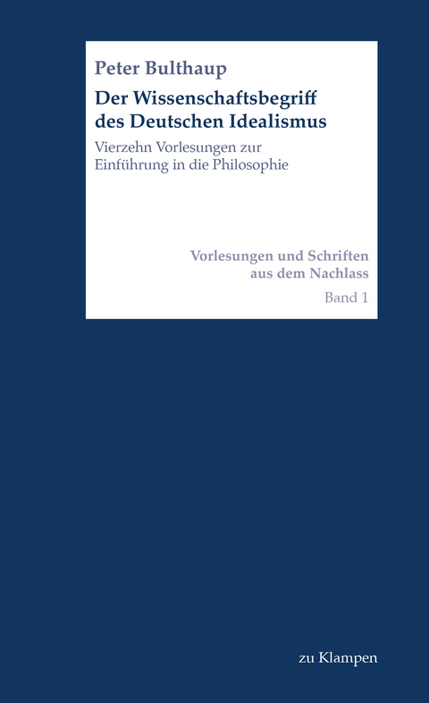 Der Wissenschaftsbegriff des Deutschen Idealismus - Peter Bulthaup