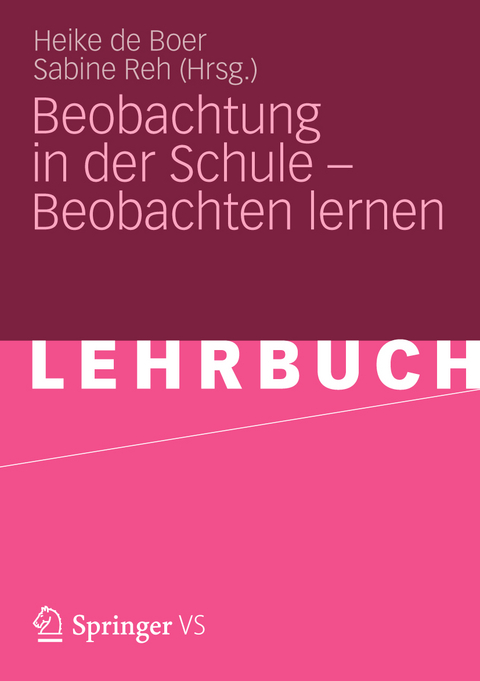 Beobachtung in der Schule – Beobachten lernen - 