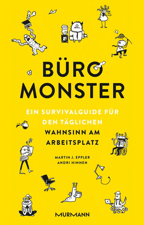 Büromonster - Andri Hinnen, Martin J. Eppler
