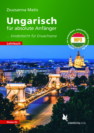 Ungarisch für absolute Anfänger