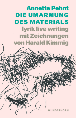 Die Umarmung des Materials