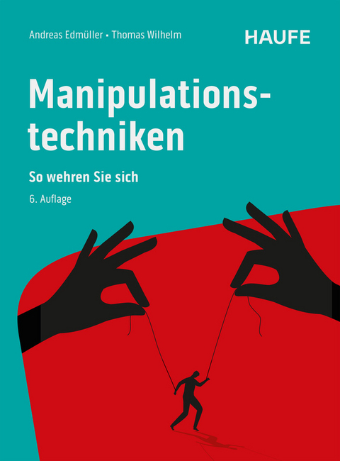 Manipulationstechniken - Andreas Edm&uuml;ller, Thomas Wilhelm