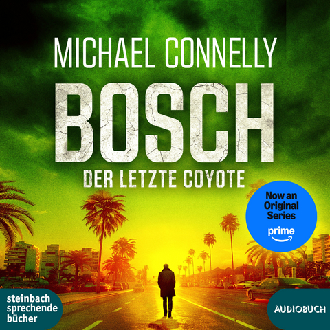 Bosch: Der letzte Coyote - Connelly Michael