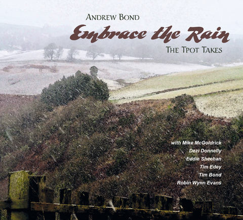 Embrace the Rain, CD - Andrew Bond