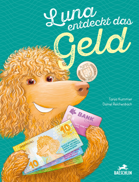 Luna entdeckt das Geld - Tanja Kummer