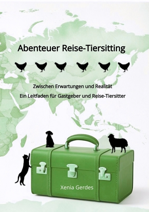 Abenteuer Reise-Tiersitting - Xenia Gerdes