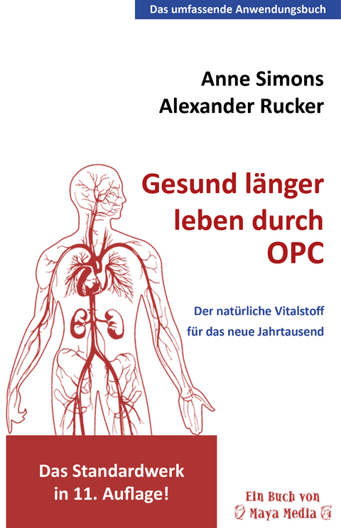 Gesund l&auml;nger leben durch OPC - Alexander Rucker, Anne Simons