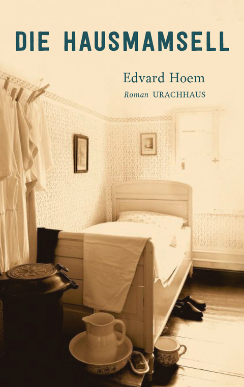 Die Hausmamsell - Edvard Hoem