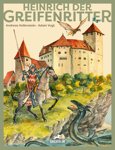 Heinrich der Greifenritter - Andreas Hollenstein