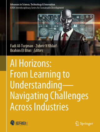 AI Horizons: From Learning to Understanding— Navigating Challenges Across Industries